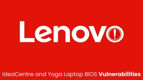 Lỗ hổng BIOS Lenovo nghiêm trọng: Cần cập nhật bản vá khẩn cấp