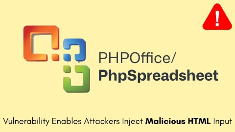 Lỗ hổng SSRF nghiêm trọng trong PhpSpreadsheet: Cập nhật khẩn cấp!