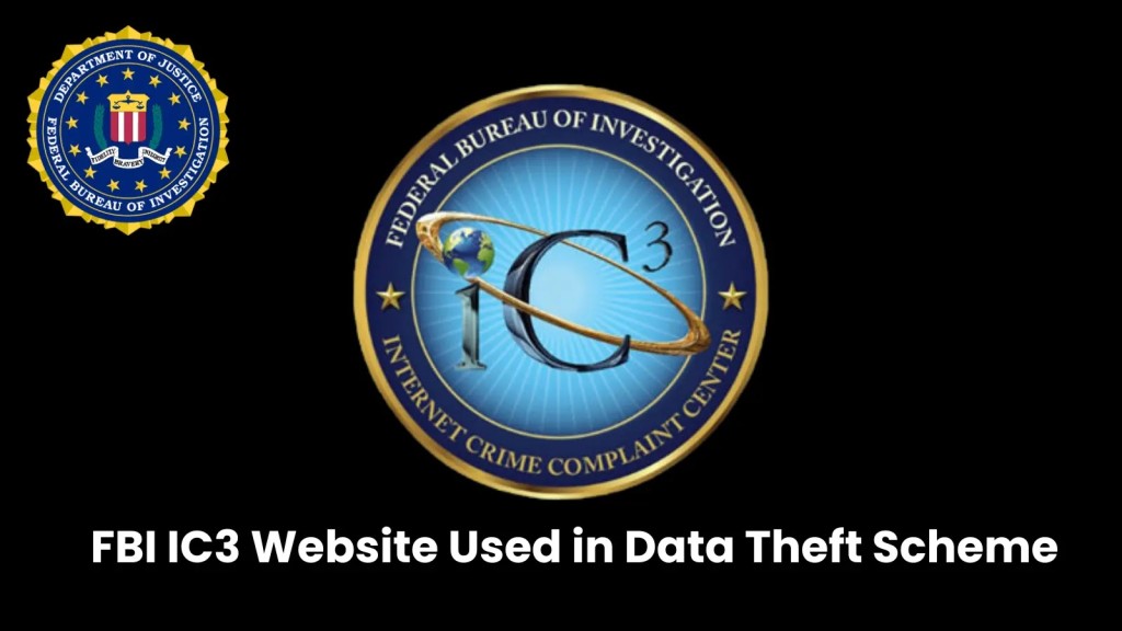 FBI Cảnh báo: Tấn công mạng nghiêm trọng từ website IC3 giả mạo