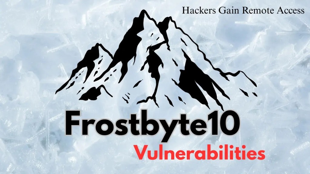Frostbyte10: Lỗ hổng bảo mật nghiêm trọng cần vá ngay