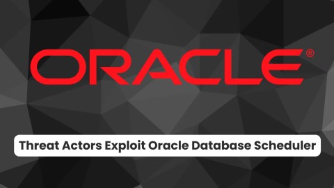 nghiem-trong-tan-cong-oracle-database-bang-external-jobs-480x270-3 Nghiêm trọng: Tấn công Oracle Database bằng External Jobs
