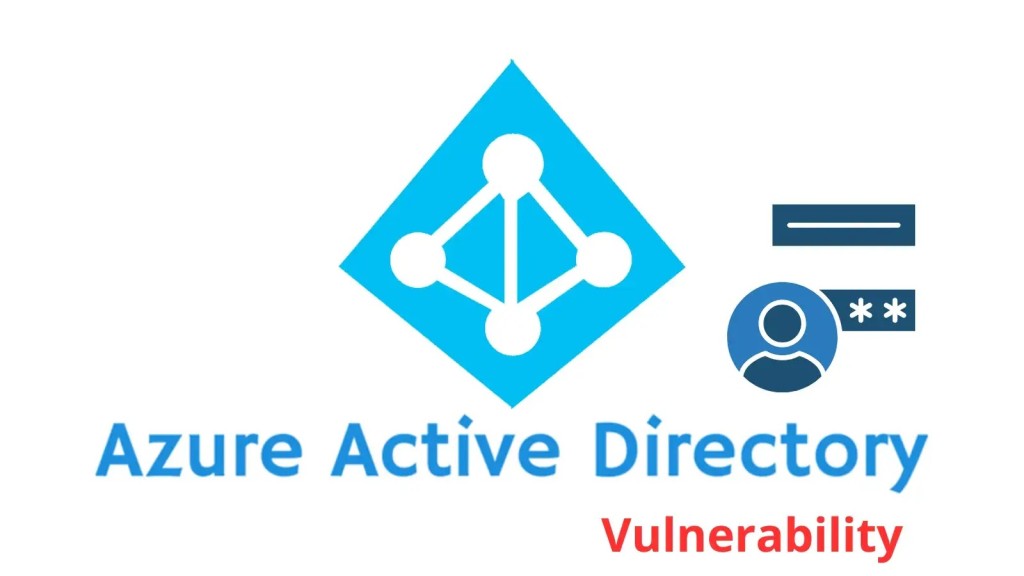 Rò rỉ dữ liệu nhạy cảm Azure AD: Nguy cơ chiếm quyền nghiêm trọng