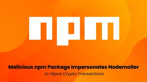 tan-cong-chuoi-cung-ung-npm-nguy-hiem-danh-cap-tien-dien-tu-480x270-6 Tấn công chuỗi cung ứng NPM: Nguy hiểm đánh cắp tiền điện tử