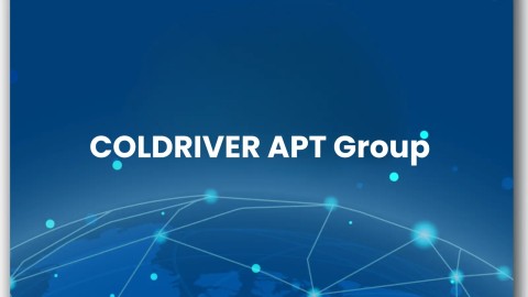COLDRIVER APT: Mối đe dọa mạng nguy hiểm với mã độc mới