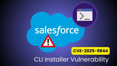 lo-hong-cve-2025-9844-nghiem-trong-nguy-co-rce-tren-salesforce-cli-480x270-3 Lỗ hổng CVE-2025-9844 nghiêm trọng: Nguy cơ RCE trên Salesforce CLI