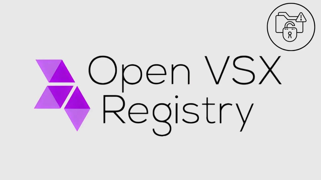 An ninh chuỗi cung ứng: Lỗ hổng nghiêm trọng tại Open VSX
