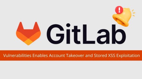 Lỗ hổng CVE GitLab nguy hiểm: Nguy cơ chiếm quyền điều khiển