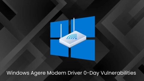 lo-hong-zero-day-nghiem-trong-windows-agere-modem-bi-khai-thac-480x270-2 Lỗ Hổng Zero-Day Nghiêm Trọng Windows Agere Modem Bị Khai Thác