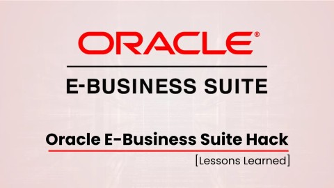 Nghiêm trọng: Tấn công Oracle E-Business Suite khai thác Zero-Day RCE