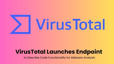 phan-tich-ma-doc-virustotal-api-code-insight-vuot-troi-480x270-1 Phân tích mã độc: Virustotal API Code Insight vượt trội