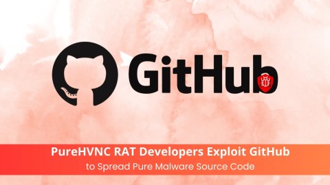 phan-tich-purehvnc-rat-ke-tan-cong-lam-dung-github-nghiem-trong-480x270-1 Phân tích PureHVNC RAT: Kẻ tấn công lạm dụng GitHub nghiêm trọng