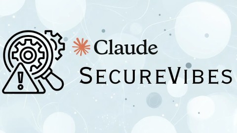SecureVibes: Công Cụ Quét Lỗ Hổng AI-native Vượt Trội