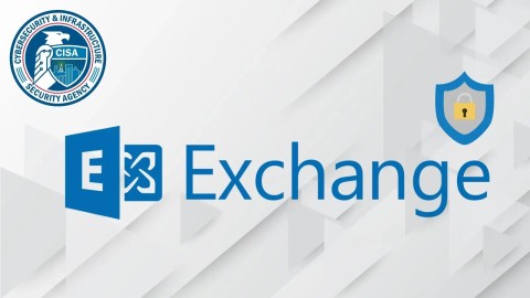 Bảo mật Microsoft Exchange: Hướng dẫn CISA Khẩn cấp