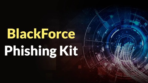 BlackForce Phishing Kit: Nguy Hiểm Vượt Qua MFA Hiệu Quả