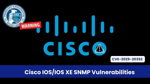 Cảnh báo khẩn: Khai thác CVE Cisco IOS/IOS XE SNMP nghiêm trọng