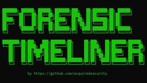 Forensic-Timeliner: Giải pháp vượt trội cho ứng phó sự cố