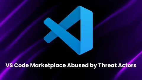 nghiem-trong-lo-hong-visual-studio-code-marketplace-bi-khai-thac-ma-doc-480x270-1 Nghiêm trọng: Lỗ hổng Visual Studio Code Marketplace bị khai thác mã độc