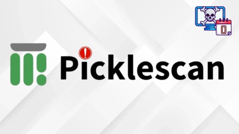Nghiêm trọng: Lỗ hổng Zero-day PickleScan cần vá khẩn cấp