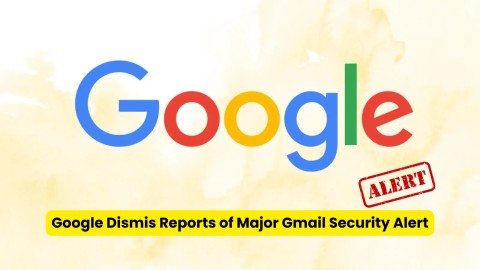 Tin tức bảo mật: Google bác bỏ cảnh báo Gmail nghiêm trọng sai sự thật