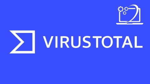VirusTotal: Nâng cấp vượt trội nền tảng an ninh mạng