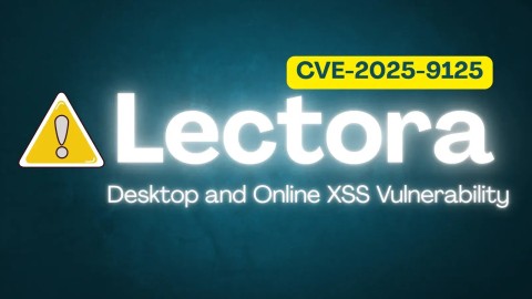 Lỗ hổng CVE XSS nghiêm trọng: Cập nhật bản vá khẩn cấp Lectora