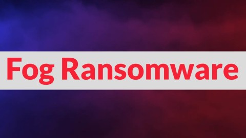 Mã độc ransomware Fog: Nguy hiểm rình rập ngành giáo dục