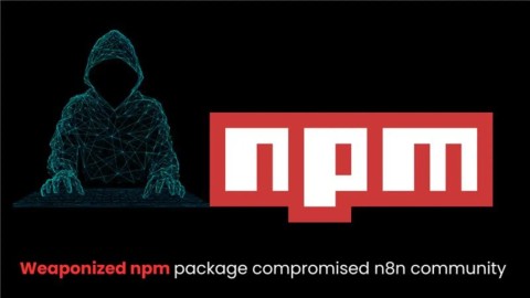 Nghiêm trọng: Tấn công chuỗi cung ứng n8n qua mã độc npm