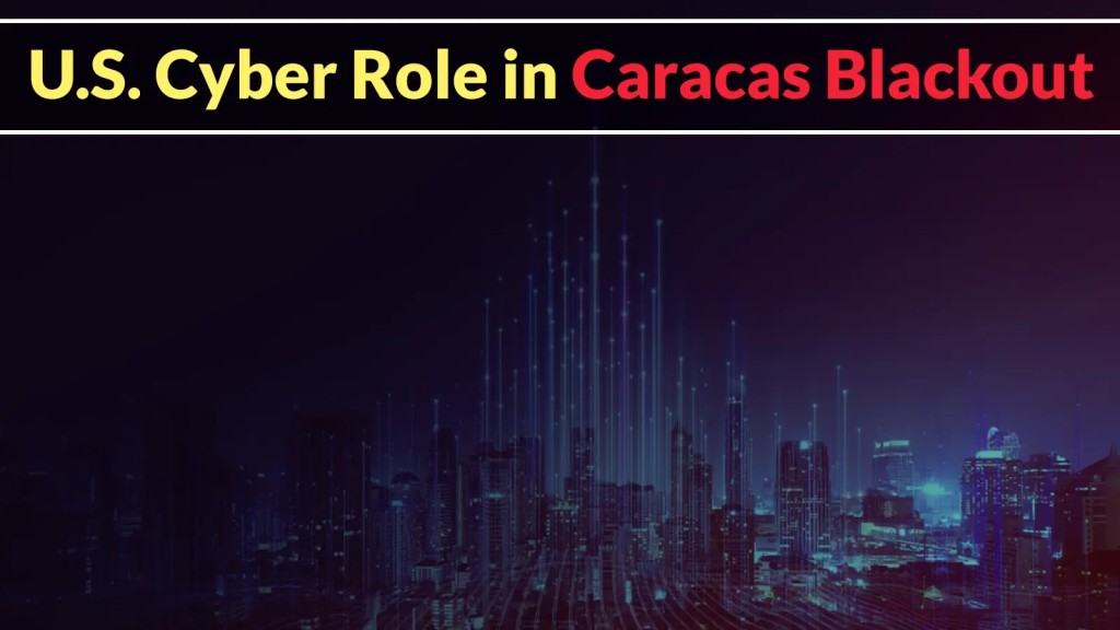 Tấn công mạng Caracas: Mã độc gây sập nguồn tinh vi