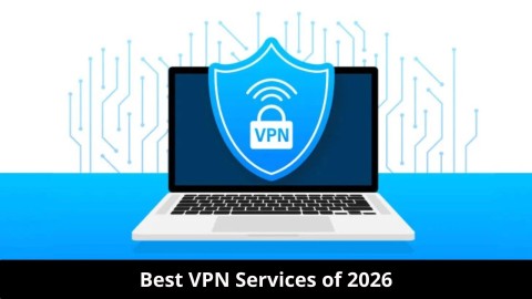 5 Dịch Vụ VPN Hàng Đầu 2026: Bảo Mật Tuyệt Đối Cần Thiết