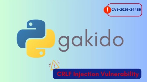Gakido: Lỗ hổng CVE nghiêm trọng CRLF Injection cần vá