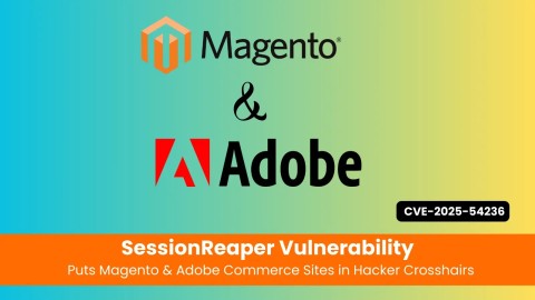 Khẩn cấp: Adobe vá CVE-2025-54236, lỗ hổng nghiêm trọng Magento