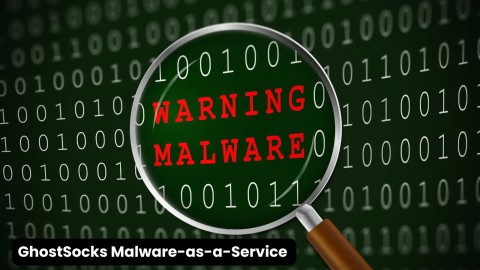 Nguy hiểm: Mã độc GhostSocks bùng nổ làm proxy dân cư