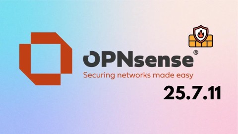 OPNsense 25.7.11: Cập nhật Bản Vá Khẩn Cấp, Chặn Lỗ Hổng CVE