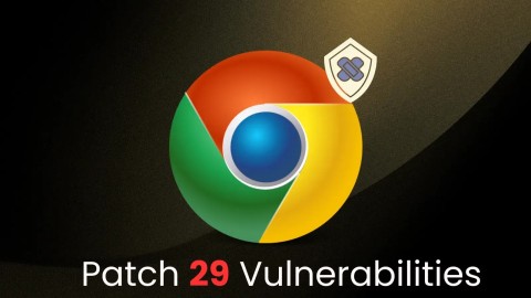 Bản vá bảo mật Chrome khẩn cấp: Sửa lỗ hổng CVE nghiêm trọng RCE