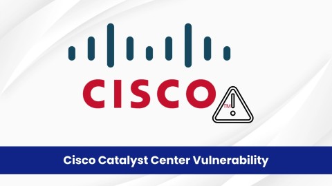 Cảnh báo khẩn: Lỗ hổng CVE Cisco Catalyst Center nghiêm trọng