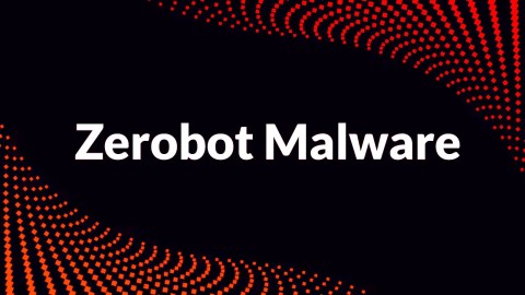Chiến dịch Zerobot Botnet: Khai thác nghiêm trọng lỗ hổng CVE