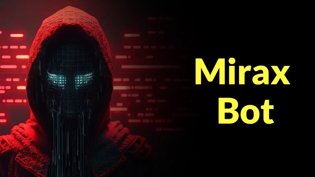 Mã độc Mirax Bot: Nguy cơ nghiêm trọng từ ngân hàng di động